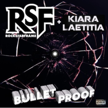Bulletproof - Rockstar Frame & Kiara Laetitia CD