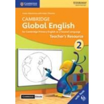 Cambridge Global English Stage 2 Teacher's Resource with Cambridge Elevate