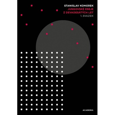 Jungovské eseje z devadesátých let 2 svazky - Komárek Stanislav
