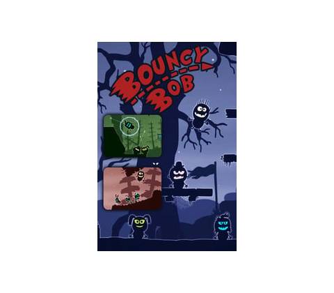 Bouncy Bob