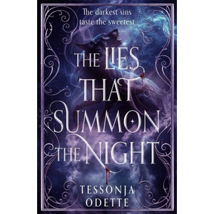 The Lies That Summon the Night | Tessonja Odette (ISBN: 9781785128776)