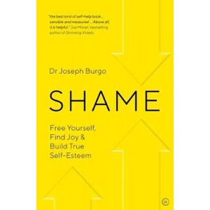 Shame | Joseph Burgo (ISBN: 9781786782588)