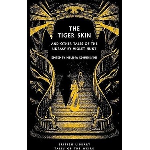 Tiger-Skin | Violet Hunt (ISBN: 9780712355780)