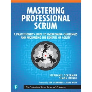Mastering Professional Scrum | Simon Reindl (ISBN: 9780134841526)