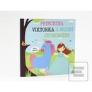 Princezna Viktorka a modrý jednorožec - Lucie Šavlíková
