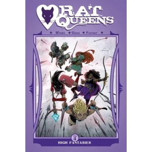 Rat Queens Volume 4: High Fantasies (ISBN: 9781632158994)