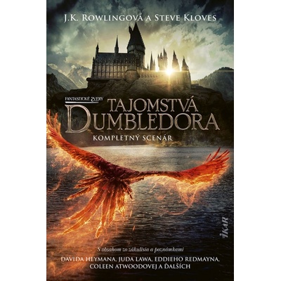 Fantastické zvery: Tajomstvá Dumbledora – kompletný scenár - J.K. Rowlingová & Steve Kloves