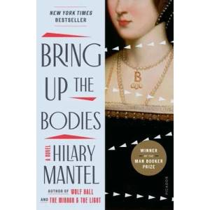 Bring Up the Bodies (ISBN: 9781250806727)