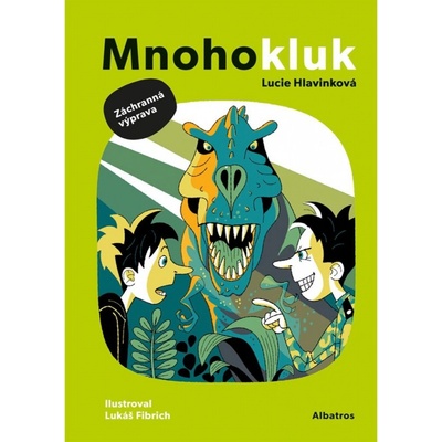 Mnohokluk 2: Záchranná výprava