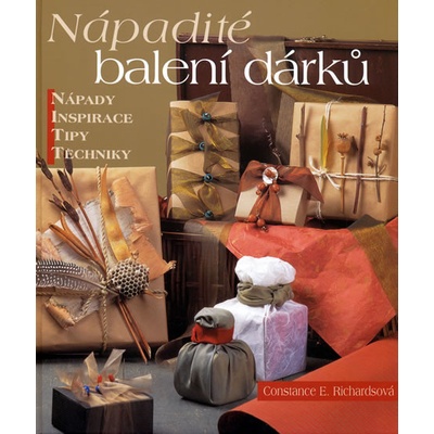 Nápadité balení dárků Constance E. Richardsová CZ