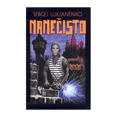 Nanečisto - Sergej Lukjaněnko
