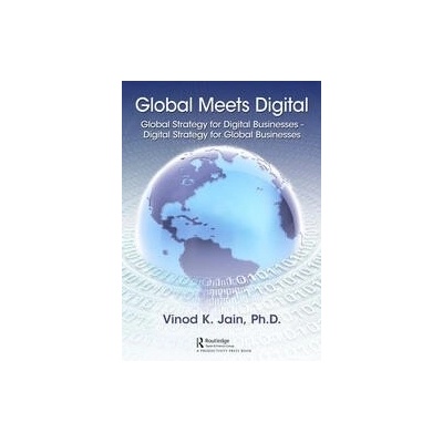 Global Meets Digital Taylor & Francis Ltd