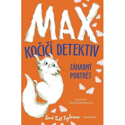 Max – kočičí detektiv: Záhadný portrét - Sarah Todd Taylor