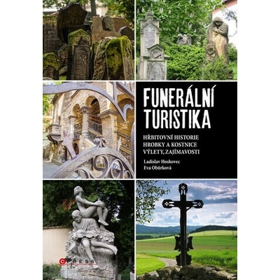 Funerální turistika - Eva Obůrková, Ladislav Hoskovec