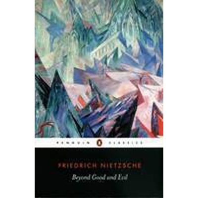 Beyond Good and Evil Nietzsche Friedrich Wilhelm