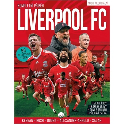 Liverpool FC: Kompletní příběh