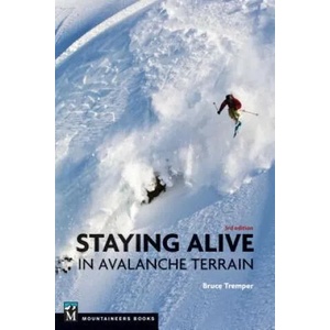 Staying Alive in Avalanche Terrain (ISBN: 9781680511383)