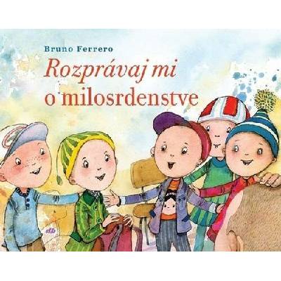 Rozprávaj mi o milosrdenstve