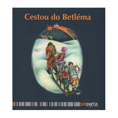 Cestou do Betléma - Zobačová Hana