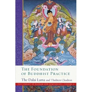 Foundation of Buddhist Practice | His Holiness the Dalai Lama, Venerable Thubten (ISBN: 9781614295204)