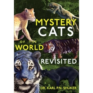 Mystery Cats of the World Revisited | KARL P. N. SHUKER (ISBN: 9781949501179)