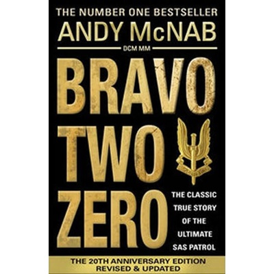 Bravo Two Zero - The original SAS story (McNab Andy)(Paperback / softback)