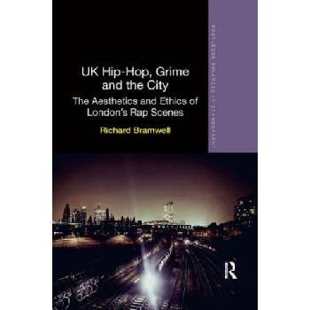 UK Hip-Hop, Grime and the City | BRAMWELL