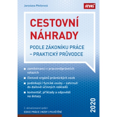 Cestovní náhrady podle zákoníku práce 2020 - Jaroslava Pfeilerová