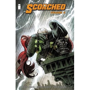 The Scorched Volume 6 | Todd Mcfarlane, Stephen Segovia, Dudu Pansica (ISBN: 9781534335783)