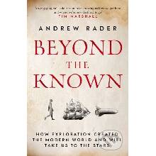 Beyond the Known - Andrew Rader