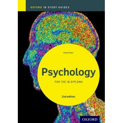 Ib Psychology Study Guide: Oxford Ib Diploma Programme Popov Alexey