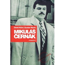 Mikuláš Černák - Dávid Kičin, Gustáv Murín