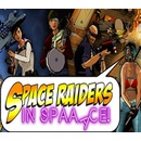 Space Raiders in Space