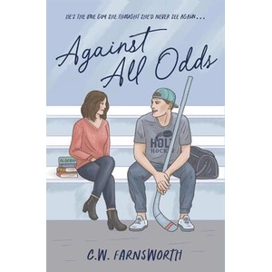 Against All Odds | C. W. Farnsworth (ISBN: 9798988044284)