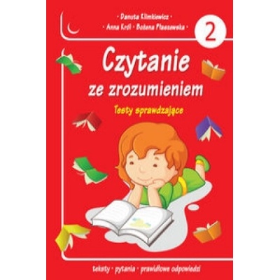 Czytanie ze zrozumieniem. Testy sprawdzające, część 2