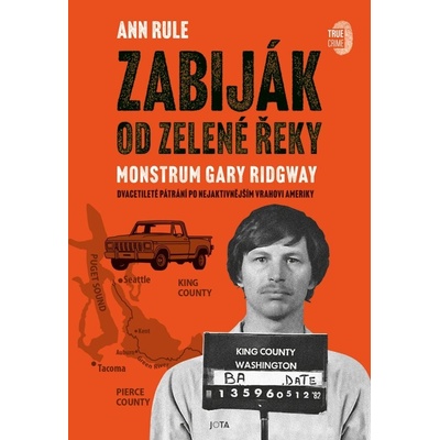 Zabiják od Zelené řeky - Ann Rule