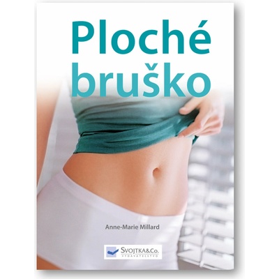 Ploché bruško - Anne-Marie Millard