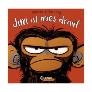 Jim ist mies drauf (Pappbilderbuch) | Max Lang, Pia Jüngert (ISBN: 9783743214538)