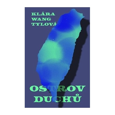 Ostrov duchů - Wang Tylová Klára