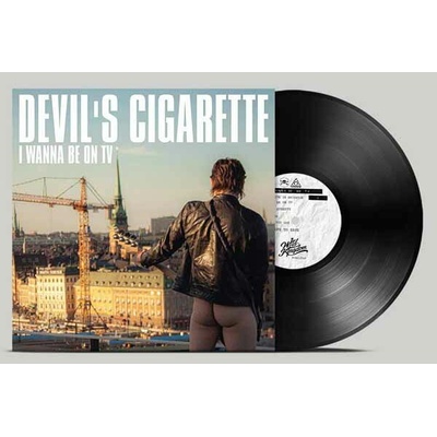 Devil's Cigarette - I WANNA BE ON TV Vinyl