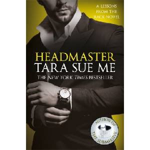 Headline Publishing Group Headmaster: Lessons From The Rack Book 2 | Tara Sue Me