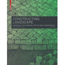 Constructing Landscape - Zimmermann, Astrid