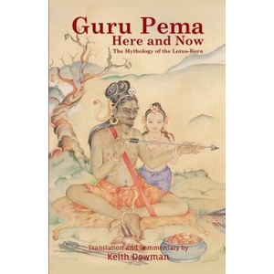 Guru Pema Here and Now | Keith Dowman, Khamtrul Rinpoche (ISBN: 9781507662953)