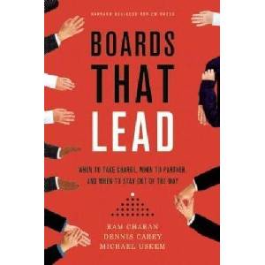 Boards That Lead | Ram Charan, Dennis Carey (ISBN: 9781422144053)