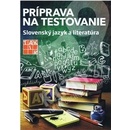Príprava na Testovanie 9 Slovenský jazyk a literatúra