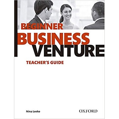 Business Venture 3rd Edition Beginner Teacher´s Guide