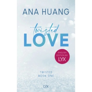 Twisted Love: English Edition by LYX | Ana Huang (ISBN: 9783736321274)