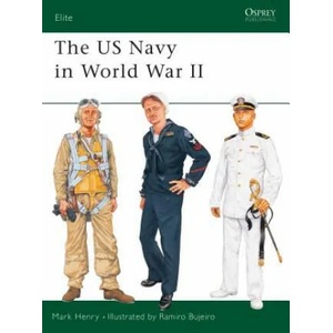 US Navy in World War II | Mark R. Henry (ISBN: 9781841763019)