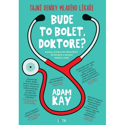 Bude to bolet, doktore?