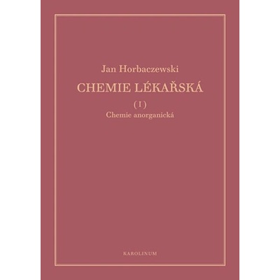 Chemie lékařská - Horbaczewski Jan, Brožovaná
